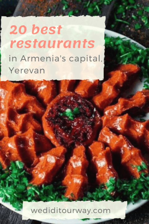 The 20 best restaurants in Yerevan, Armenia - We did it our way
