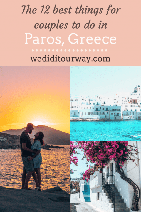 The 12 best things to do in Paros for couples - Your guide for September