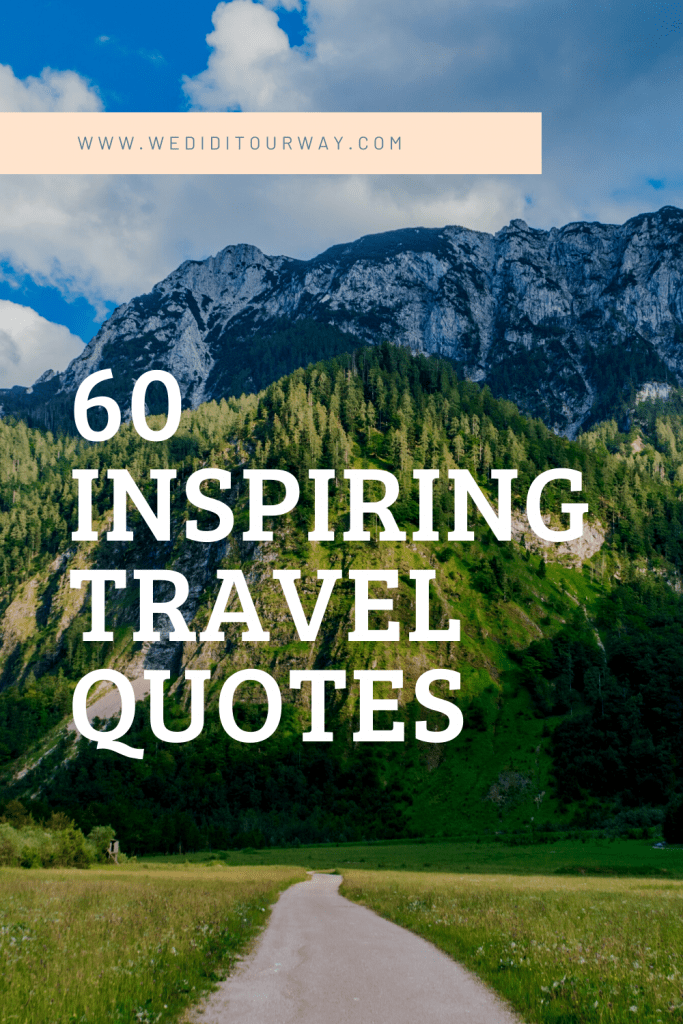 The 60 best travel quotes to inspire you