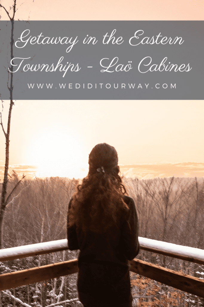 Getaway in the Eastern Townships - Laö Cabines