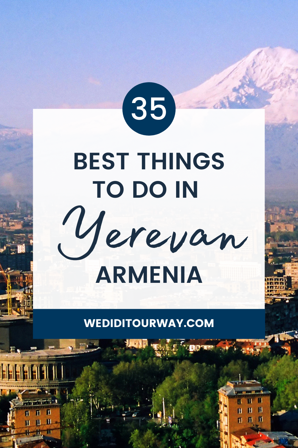 35 fun and unique things to do in Yerevan, including free activities