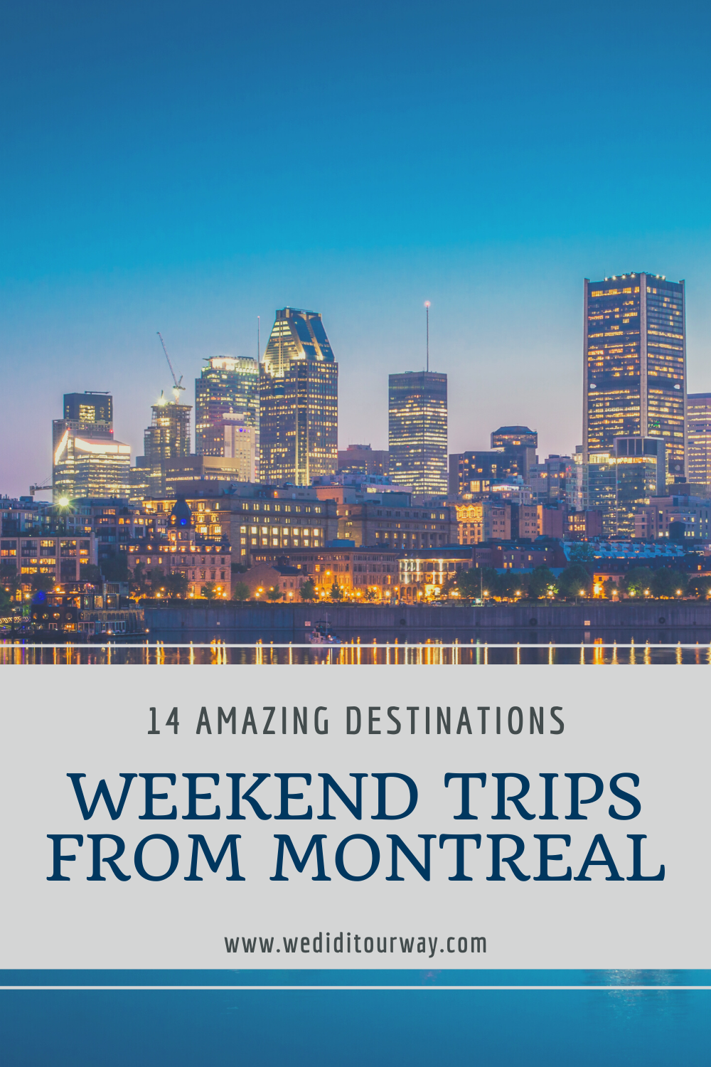 weekend trips montreal