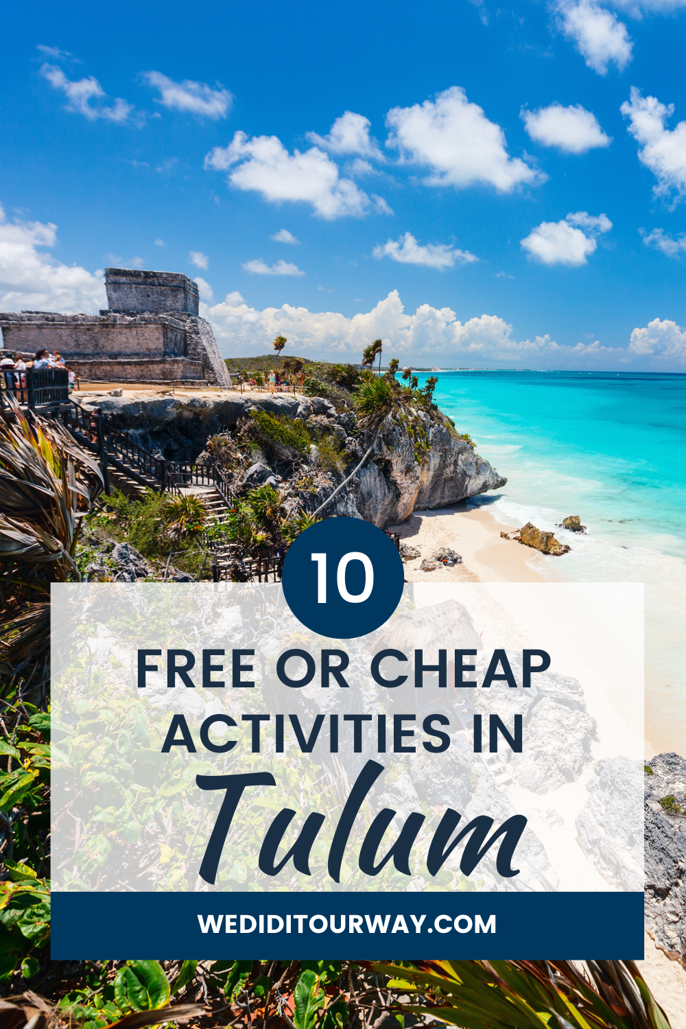 Cheap activities in Tulum in 3 days