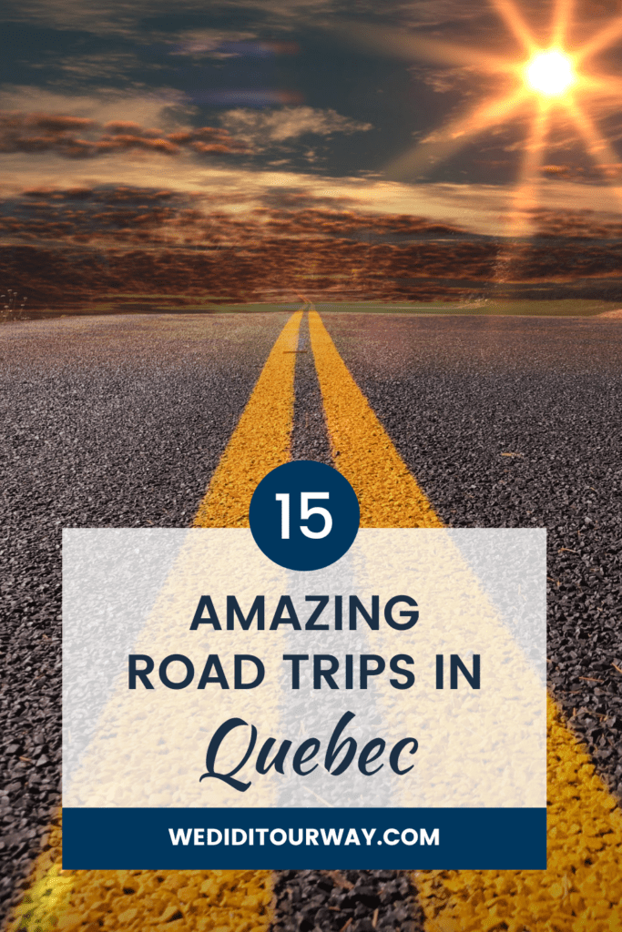 road trip quebec city to montreal
