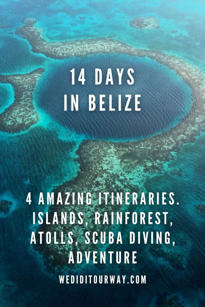 14 days in Belize itinerary Pinterest