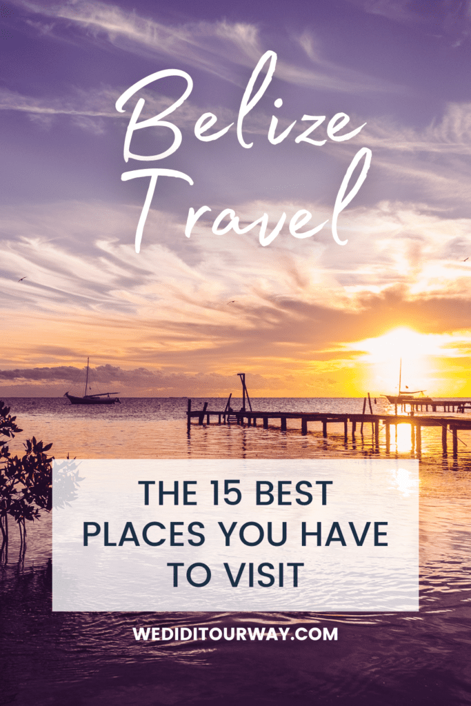 Best places to visit in Belize Pinterest