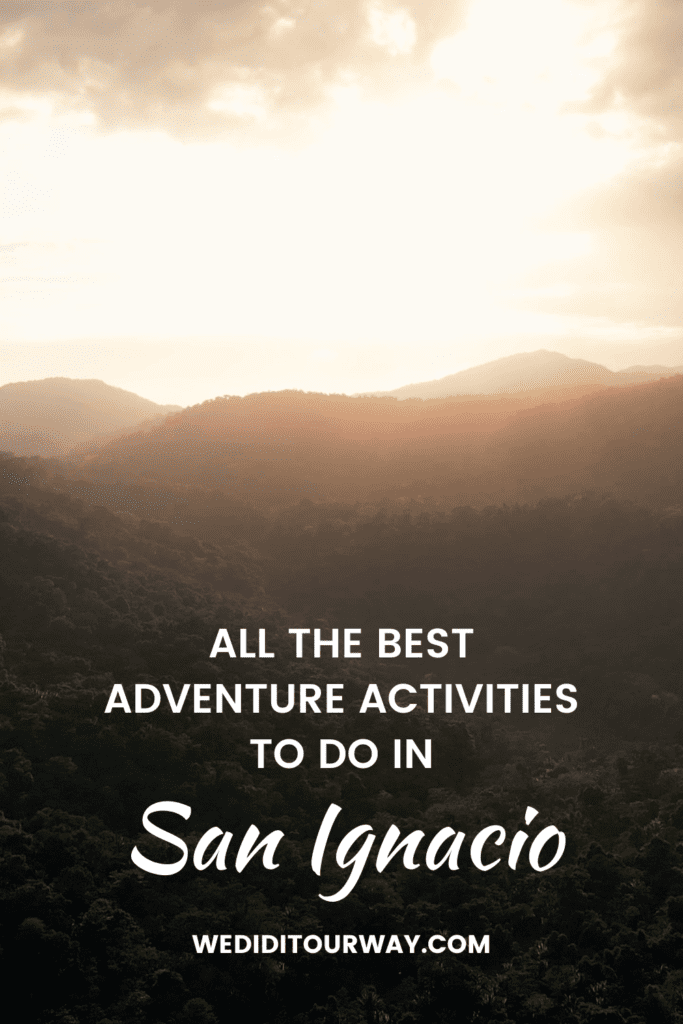 The best activities in San Ignacio pinterest
