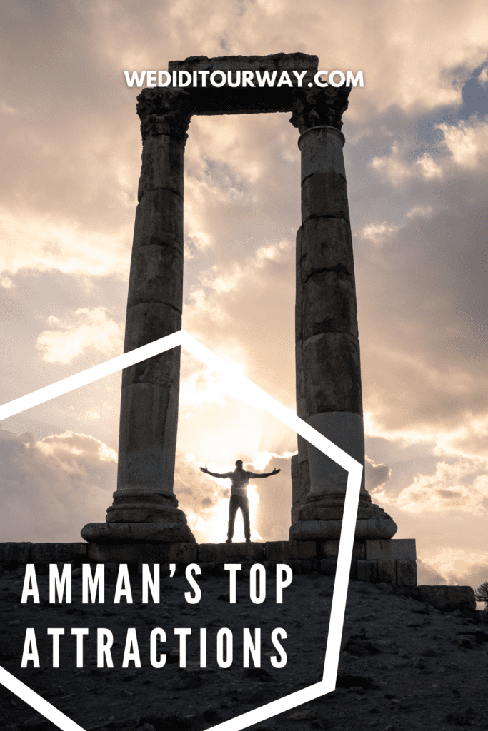 Things to do in Amman. Amman attractions. Landmarks in Amman. Amman in 1 day. Amman in 2 days